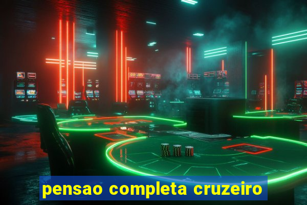 pensao completa cruzeiro